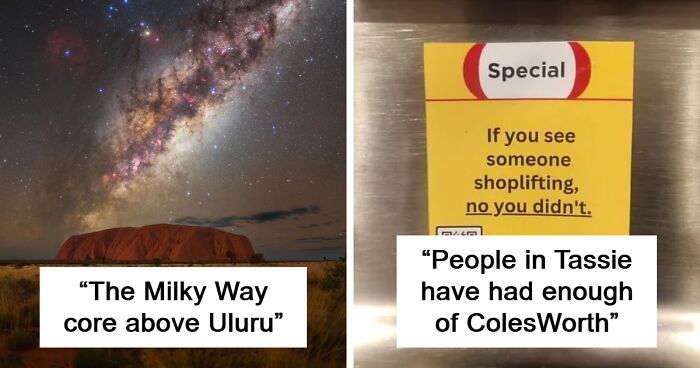 80 Interesting Posts To Prove Australia Is Nothing Like Any Other Country In The World (New Pics)