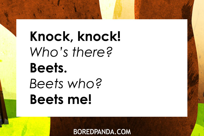 A knock knock joke displayed on a white text box over a colorful abstract background. The text reads: "Knock, knock! Who's there? Beets. Beets who? Beets me!" The joke plays on the word "Beets," using it in place of the phrase "Beats me!" for a humorous twist. At the bottom, the source is credited as "BOREDPANDA.COM."