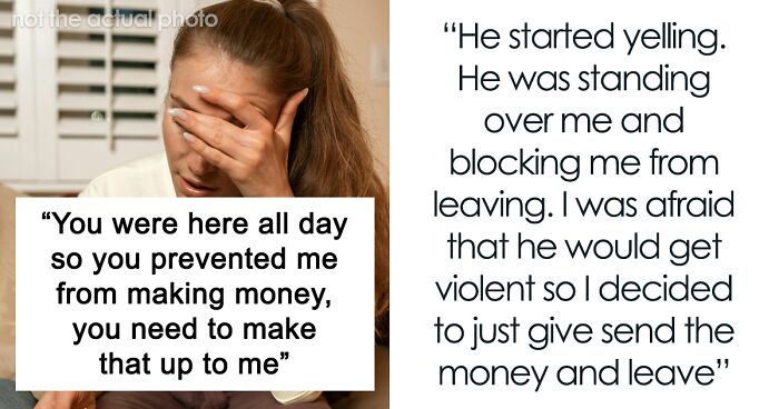 Man Aggressively Demands $100 From His Date Because He Spent His Day With Her Instead Of Working