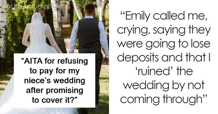 Man Can’t Cover Niece’s Every Wedding Expense, Gets Accused Of Ruining The Celebration