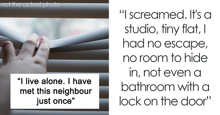 Woman Terrified After Neighbor Breaks Down Her Door Out Of Nowhere: 