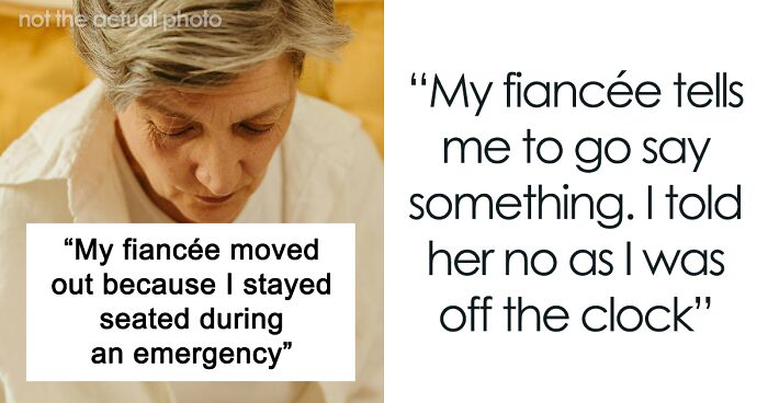 “I Just Kept Eating”: Nurse Confused Why Fiance Won’t Live With Him After He Ignores Emergency