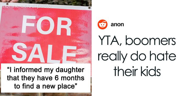 “Two Years Of Free Housing”: Daughter Scolds Parent For Selling House She Lived In Rent-Free