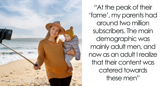 Woman Speaks Up About The Horrors And Scars After Growing Up With Family Vloggers