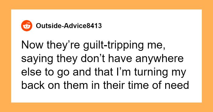 Parents Guilt Trip Daughter For Refusing To Help Them After They Sold Their House To Travel