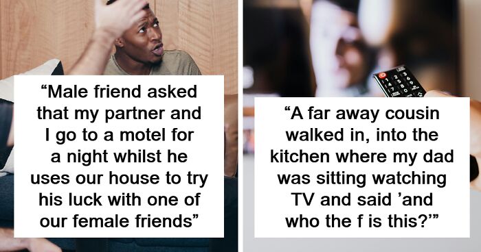 66 Of The Worst Things Guests Did That Made Hosts Never Invite Them Over Again