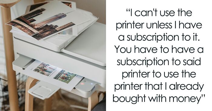 Woman Mad Because Of Inability To Use Printer Unless She Pays A Monthly Subscription