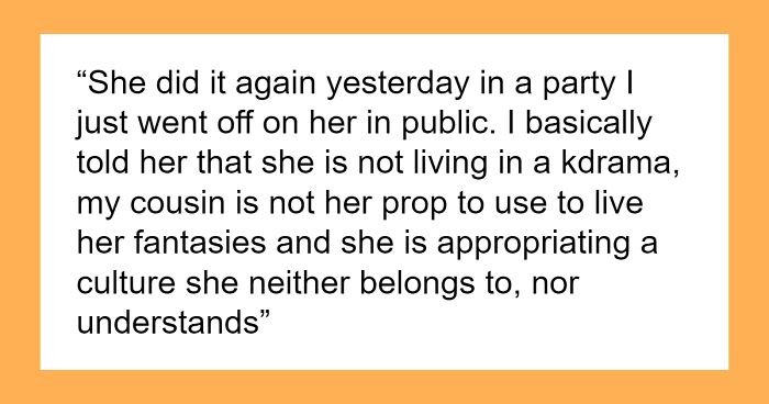 Korean Woman Has Had Enough Of White Friend Calling Her Cousin 