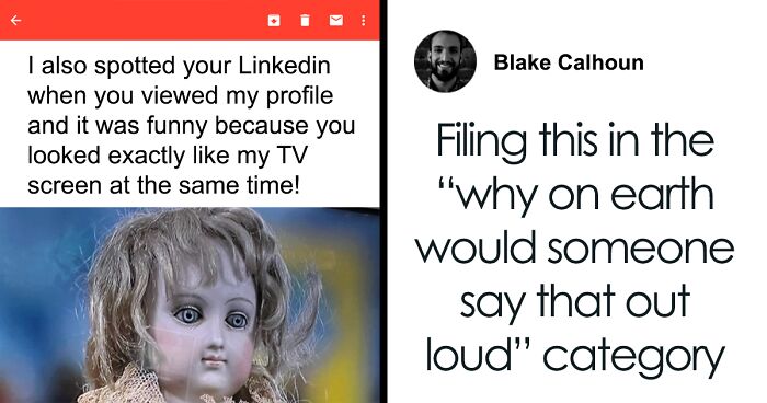 “I’m Glad I’ll Be Memorable”: Potential Client Compares Woman To A Creepy Doll, Attaches A Photo