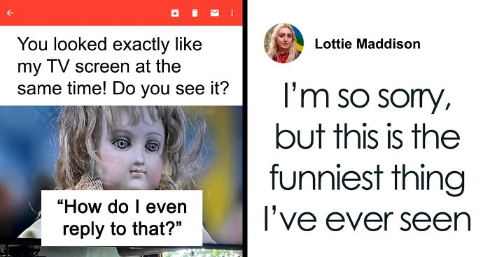 “Do You See It?”: Client Compares Woman To A Haunted Doll In An Unhinged Rejection Message