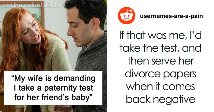 Man Refuses To Be Accused Of Infidelity After Wife Demands He Get Paternity Tested