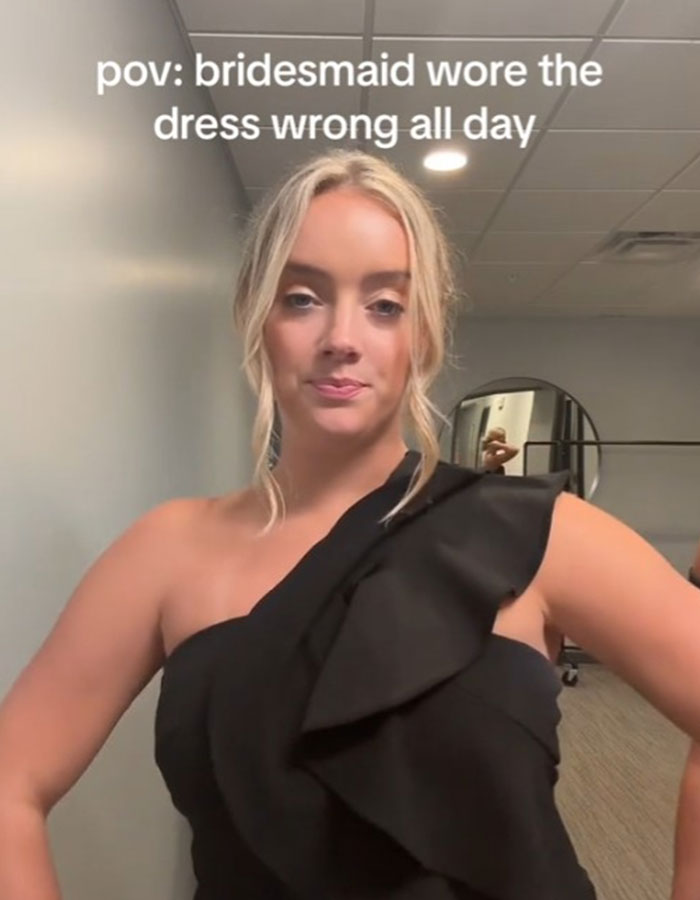 Woman Horrified To Realize Her Bridesmaid Dress Was On Backward “All Day”