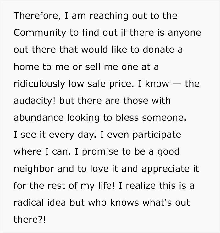 Audacious Woman Wants A Free Home, Is Sure A Good Samaritan Will Hand Over Their House To Her