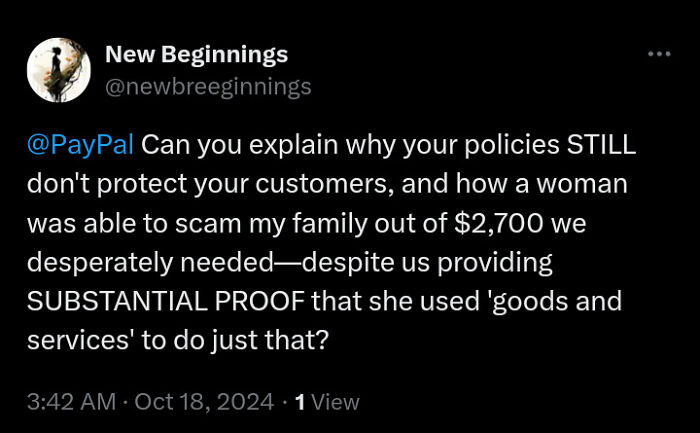 My Family Of Five Is In Distress After A Woman Used Paypal "Goods And Services" To Scam Us Out Of Nearly $3k