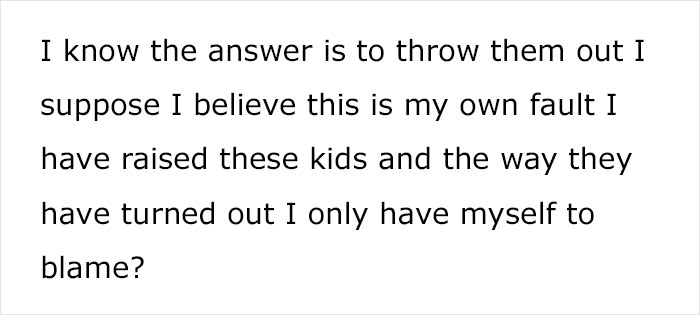 Mom Can't Take Her Entitled, Ungrateful Kids Anymore, Asks Them To Move, Is Lost As They Refuse