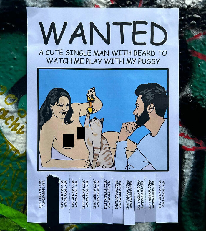 I Make Super Awkward Flyers And Hang Them In The Streets, Here Are My Newest Ones (26 Pics)