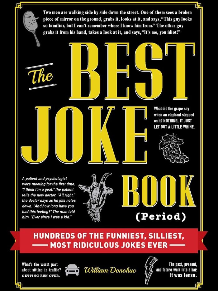  "The Best Joke Book (Period)" Promises Laughs So Good, You Might Need An Extra Roll Of Tp To Wipe Away Those Tears Of Joy!