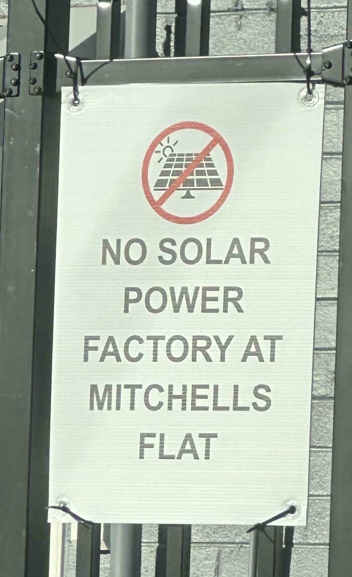 Was Driving Through Singleton Nsw Today And Noticed These Anti Renewable Signs Around The Town