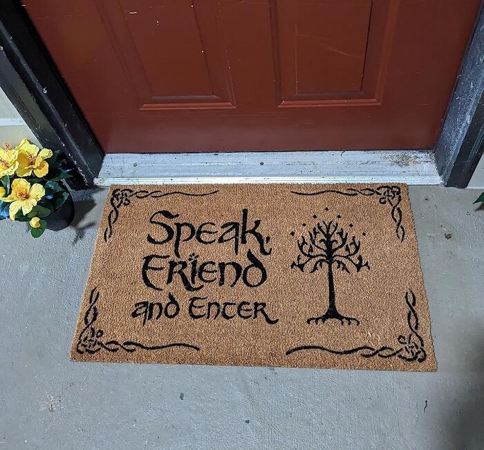 Welcome Friends And Fellow Adventurers To Your Humble Abode With The Speak Friend And Enter Doormat