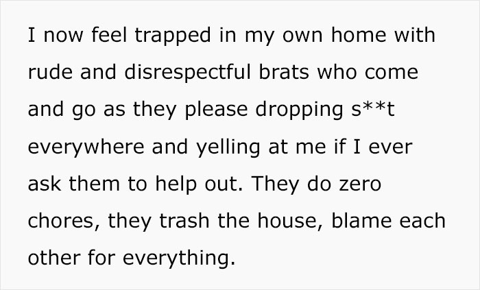 Mom Can't Take Her Entitled, Ungrateful Kids Anymore, Asks Them To Move, Is Lost As They Refuse