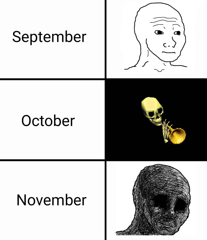 A Fall meme showing three panels representing different months. September features a neutral face, October shows a skeleton playing a trumpet, and November displays a somber, decaying face, humorously depicting the shift from autumn excitement to post-Halloween melancholy.