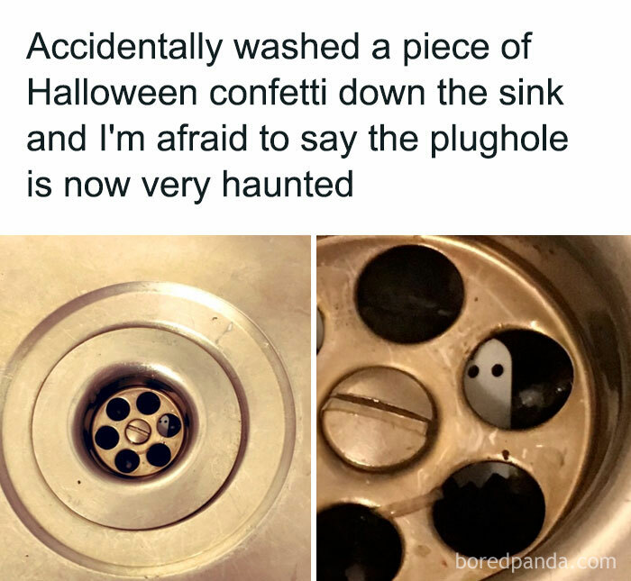 A Halloween meme featuring two images of a sink drain, one of which has a tiny ghost-shaped Halloween confetti stuck inside. The caption reads, "Accidentally washed a piece of Halloween confetti down the sink and I'm afraid to say the plughole is now very haunted," humorously suggesting the sink is now spooky.