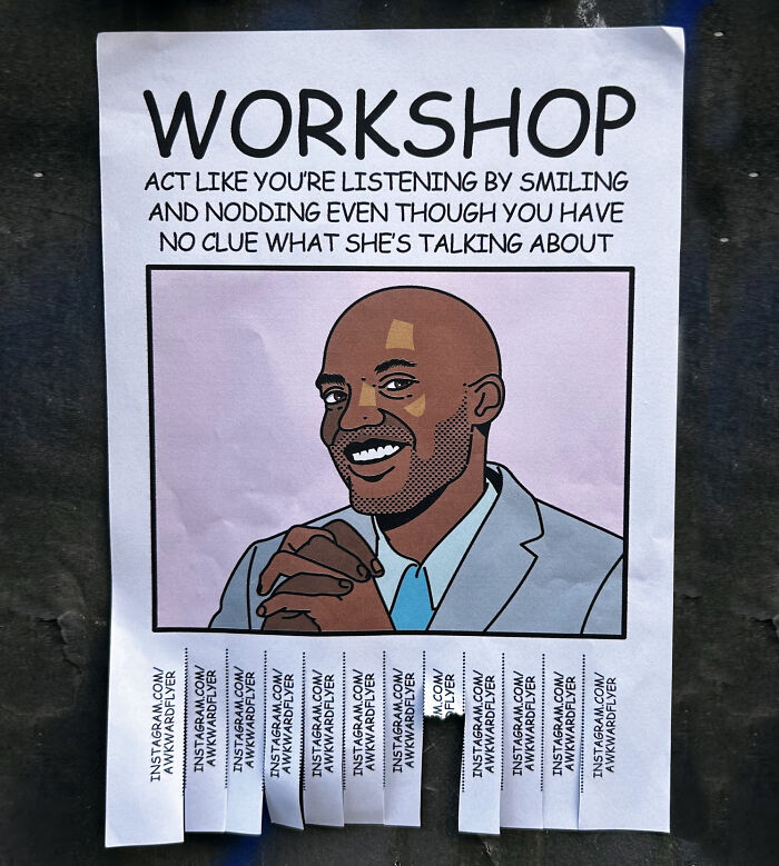 I Make Super Awkward Flyers And Hang Them In The Streets, Here Are My Newest Ones (26 Pics)