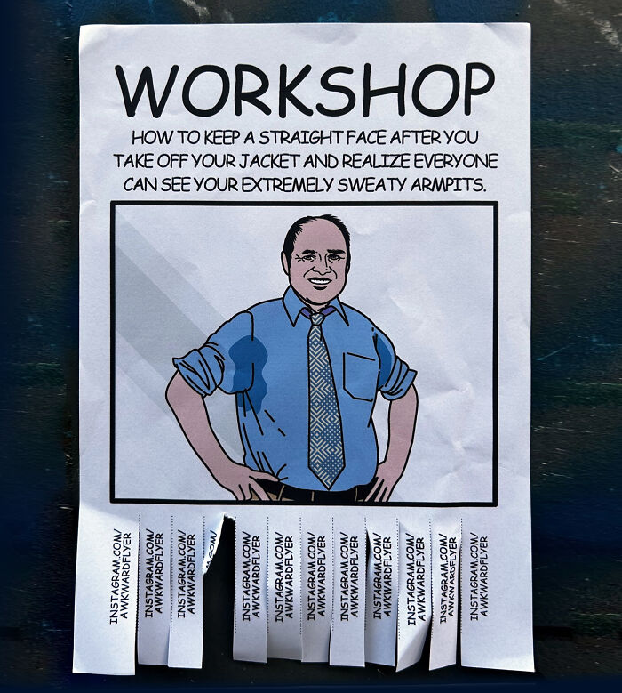 I Make Super Awkward Flyers And Hang Them In The Streets, Here Are My Newest Ones (26 Pics)