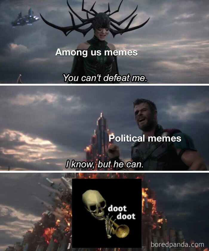 An October meme using a movie scene with three panels. "Among us memes" says, "You can't defeat me." "Political memes" replies, "I know, but he can," referring to an image of a skeleton playing a trumpet with the caption "doot doot," representing the power of Halloween memes.