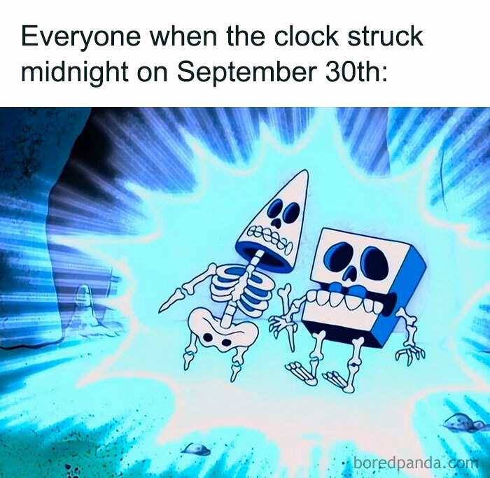 An October meme showing two cartoon skeletons glowing with excitement. Text above reads, "Everyone when the clock struck midnight on September 30th," capturing the anticipation for October.