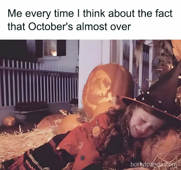 An October meme featuring a child in a witch costume crying next to carved pumpkins. The text above reads, "Me every time I think about the fact that October's almost over," expressing sadness about the end of the Halloween season.