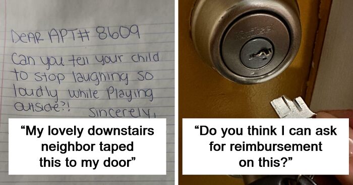 “Your Snoring Is Keeping Me Up”: 47 Times People Regretted Apartment Living