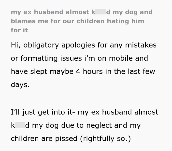 Guy Almost Lets His Kids’ Dog Die Out Of Carelessness, Clueless Why The Kids Suddenly Hate Him 