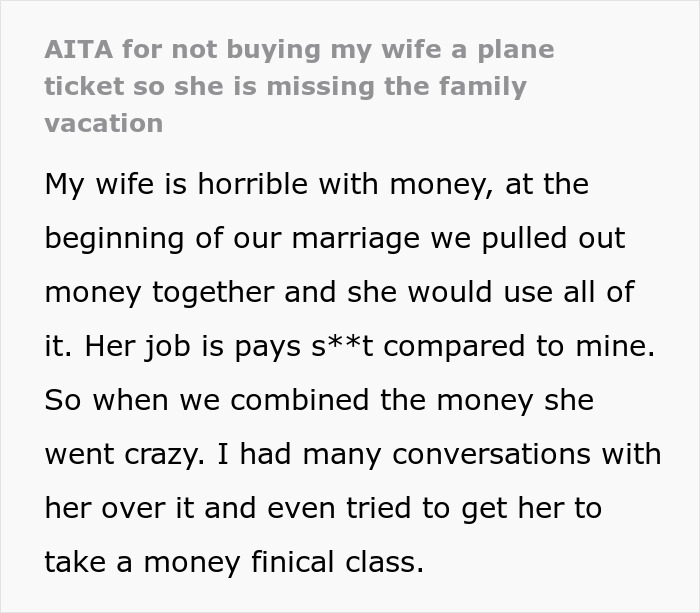 Husband Refuses To Buy Wife A Plane Ticket For Family Vacation: "This Is Her Own Fault"