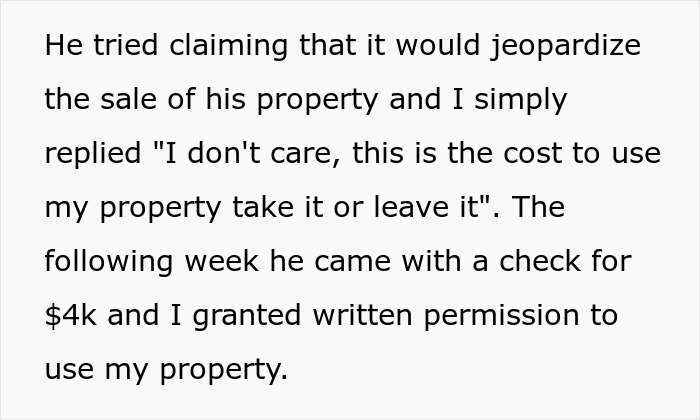 Text detailing a property payment dispute where a homeowner pays $4K for permission to use a neighbor's property.