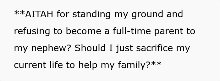 “[Am I The Jerk] For Telling My Sister I Won’t Raise Her Child After She Abandoned Him?”