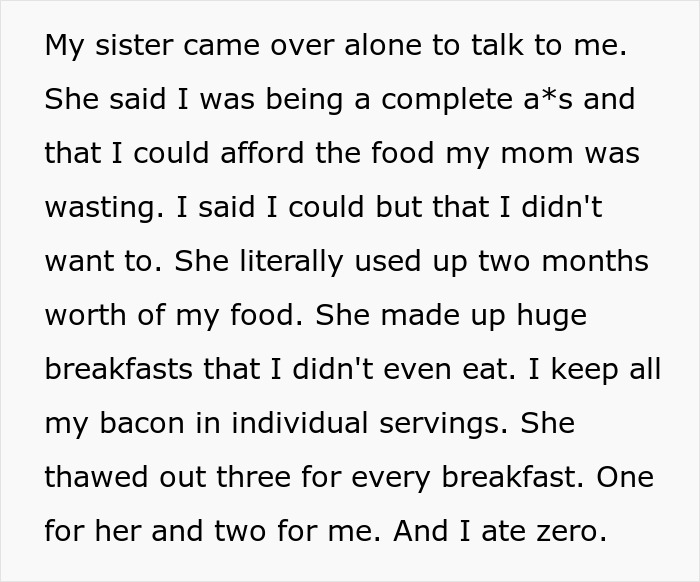 Guy Tells Mom To Get Out After She Wastes Months Of His Food, Mom And Sister Furious