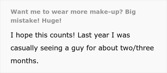 "Want Me To Wear More Make-up? Big Mistake"