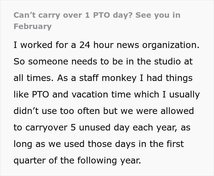 "Can’t Carry Over 1 PTO Day? See You In February": Person Maliciously Complies