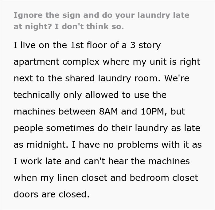 Neighbor Does Laundry After Midnight, Person Makes Sure His Clothes Are Not Washed