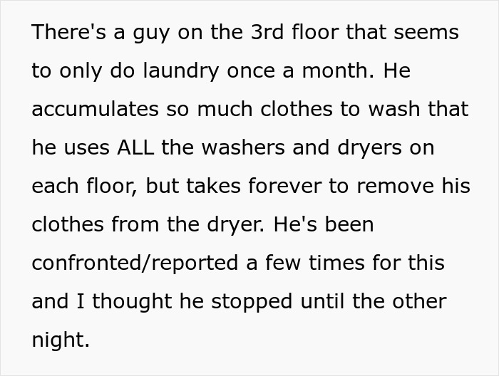 Neighbor Does Laundry After Midnight, Person Makes Sure His Clothes Are Not Washed