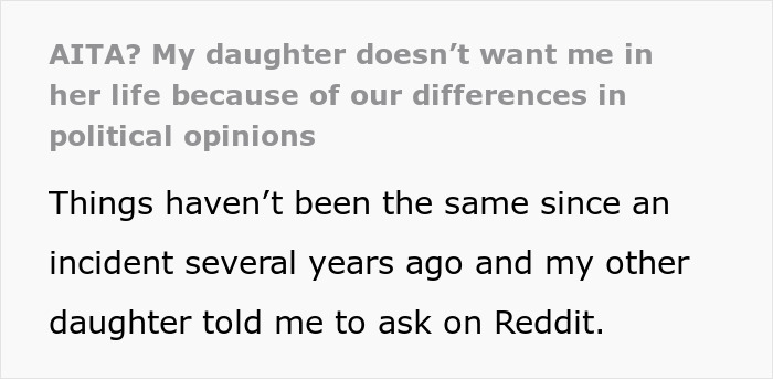 Dad Can’t Believe His Daughter Is Cutting Him Out Due To Political Views, Rants About It Online