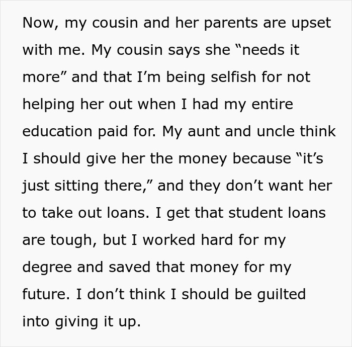 “AITA For Refusing To Give My Younger Cousin My College Fund Because She ‘Needs It More’?”