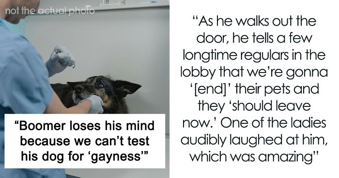 Man Accuses Vets Of Being “Part Of The Liberal Agenda” As They Won’t Test His Dog For “Gayness”