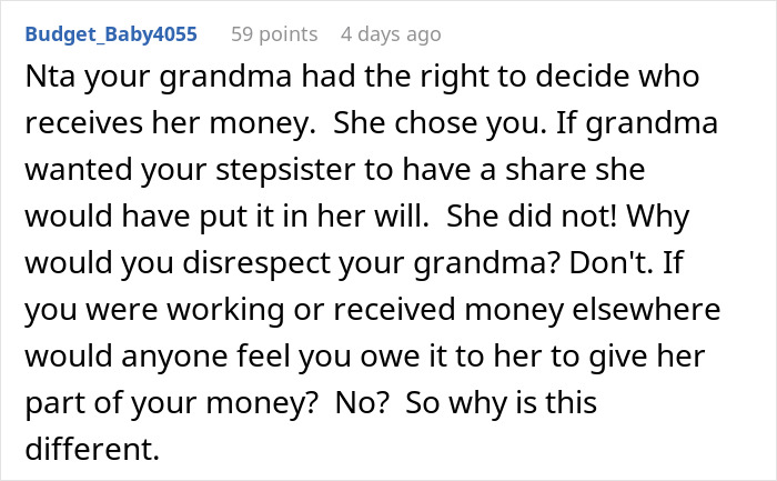 Online comment supports refusal to share inheritance with stepsister, emphasizing grandmother’s chosen will distribution.