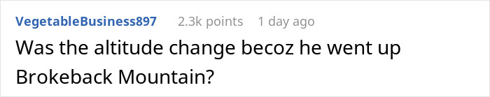 Guy Cheats On His GF With A Man, Saying It’s Due To Altitude, Is Flabbergasted When She Dumps Him