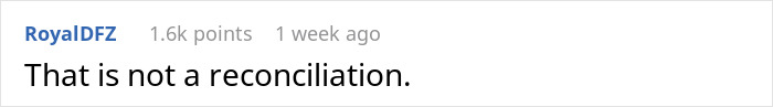 Reddit comment by user RoyalDFZ saying, "That is not a reconciliation," regarding forgiveness and affair disclosure.