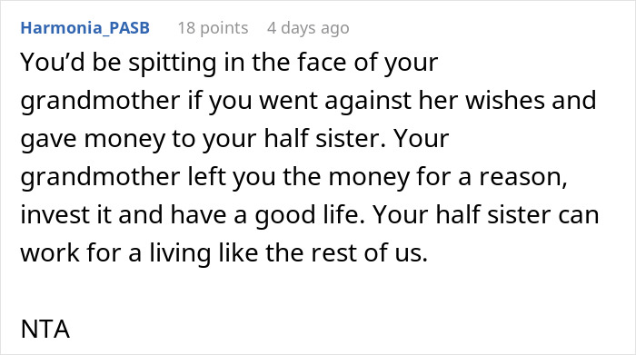 Reddit comment advises 20-year-old to keep inheritance, mentioning grandmother's wishes, stepsister, and not being selfish.