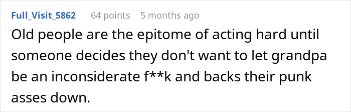 Reddit comment expressing dissatisfaction with older people acting tough, from user Full_Visit_5862.