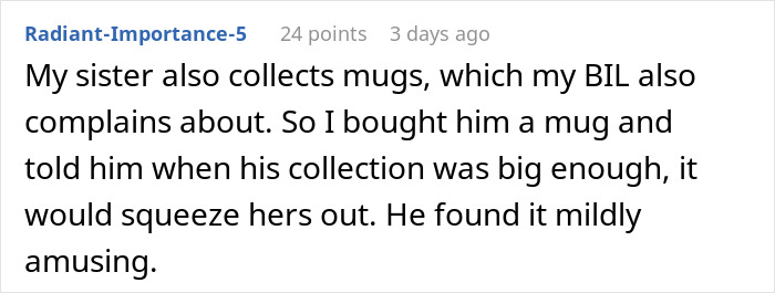 Man Promises To Pack Up Wife’s Mug Collection But Throws It Away Instead, Family Takes Revenge